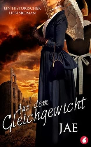Aus dem Gleichgewicht: Ein historischer Liebesroman