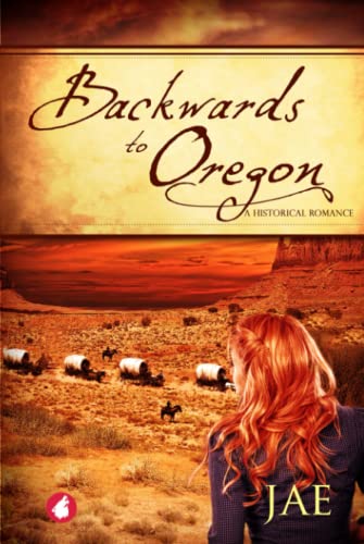 Backwards to Oregon von Ylva Publishing