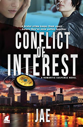 Conflict of Interest (Portland Police Bureau Series, Band 1) von Ylva Verlag E.Kfr.