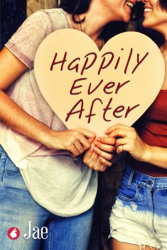 Happily Ever After Happily Ever After von Ylva Publishing
