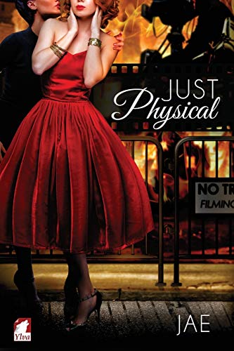 Just Physical (The Hollywood Series, Band 5)