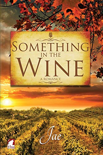 Something in the Wine von Ylva Verlag E.Kfr.