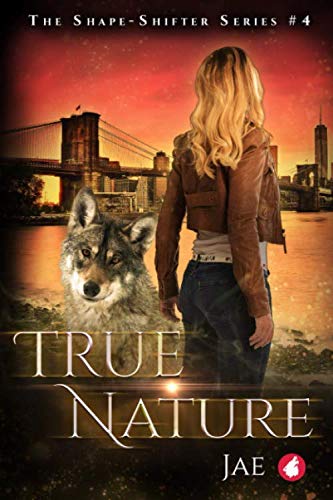 True Nature (Shape-Shifter, Band 4)