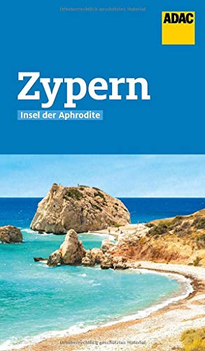 ADAC Reiseführer Zypern: Der Kompakte mit den ADAC Top Tipps und cleveren Klappenkarten ADAC Reiseführer Zypern: Der Kompakte mit den ADAC Top Tipps und cleveren Klappenkarten