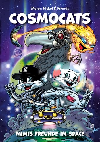 Cosmocats: Mimis Freunde im Space von Books on Demand