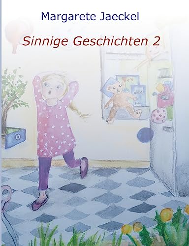 Sinnige Geschichten 2 (Sammelband Sinnige Geschichten) von tredition