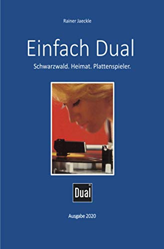 Einfach Dual: Schwarzwald. Heimat. Plattenspieler. (Ausgabe vom 10.06.2020) von epubli