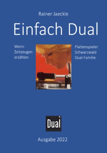 Einfach Dual: Wenn Zeitzeugen erzählen von Neopubli GmbH