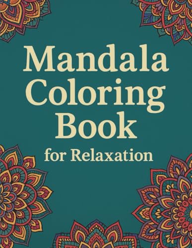 Mandala Coloring Book for Relaxation von Independently published