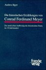 Die historischen Erzählungen von Conrad Ferdinand Meyer von Francke, A