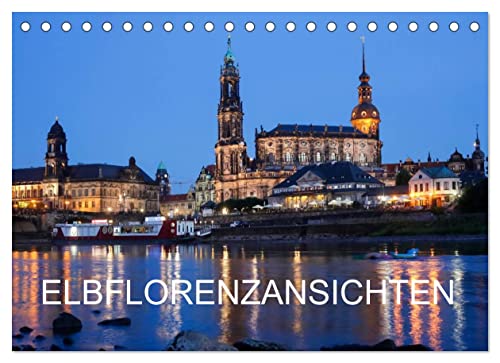 Elbflorenzansichten (Tischkalender 2023 DIN A5 quer): Farbige Nachtaufnahmen aus Dresden (Monatskalender, 14 Seiten ) (CALVENDO Orte)