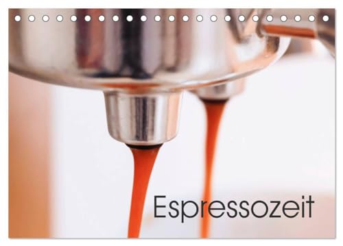 Espressozeit (Tischkalender 2024 DIN A5 quer), CALVENDO Monatskalender: Farbige Fotografien von Espressi von CALVENDO