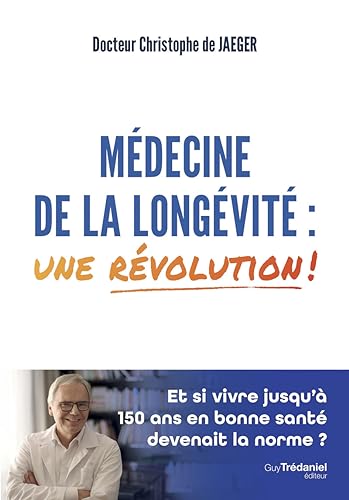 Médecine de la longévité : une révolution !