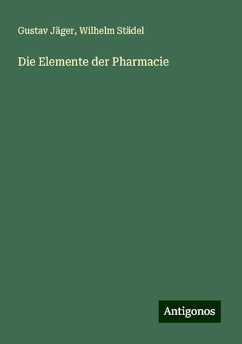 Die Elemente der Pharmacie