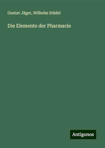 Die Elemente der Pharmacie