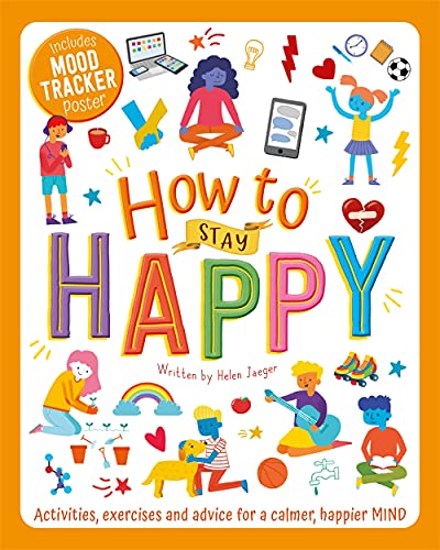 How to Stay Happy (Wellbeing Workbooks) von Autumn Publishing