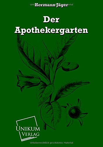 Der Apothekergarten