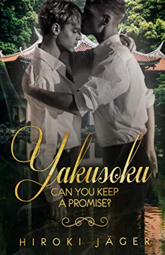 Yakusoku: can you keep a promise? von Independently published