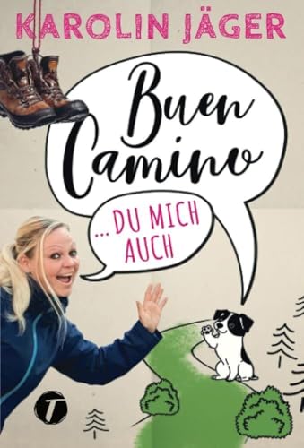 Buen Camino … du mich auch
