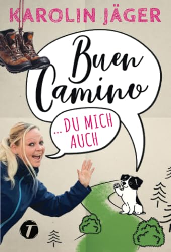 Buen Camino … du mich auch