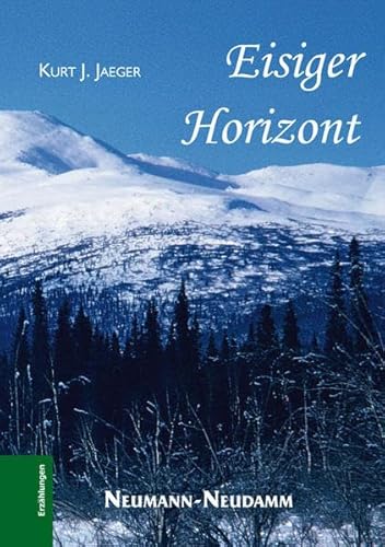 Eisiger Horizont: Erzählung