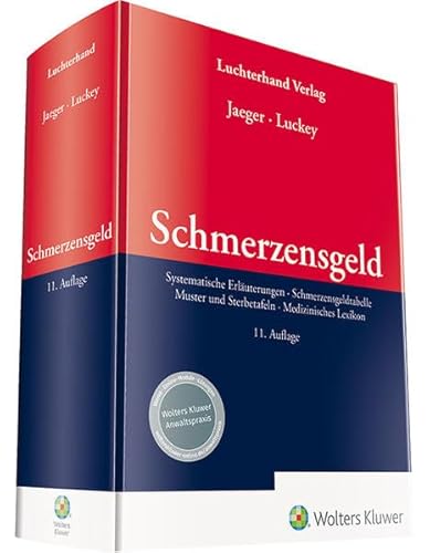 Schmerzensgeld: Systematische Erläuterungen – Schmerzensgeldtabelle- Muster und Sterbetafeln-Medizinisches Lexikon