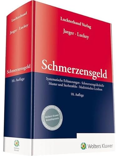 Schmerzensgeld: Systematische Erläuterungen – Schmerzensgeldtabelle- Muster und Sterbetafeln-Medizinisches Lexikon