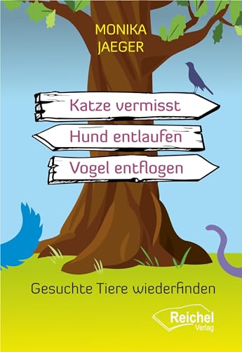 Katze vermisst - Hund entlaufen -Vogel entflogen: Gesuchte Tiere wiederfinden