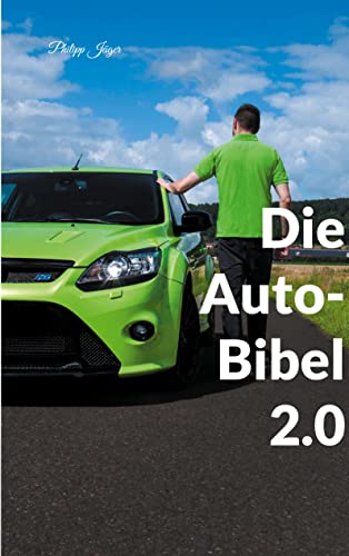 Die Auto-Bibel 2.0 von Books on Demand GmbH