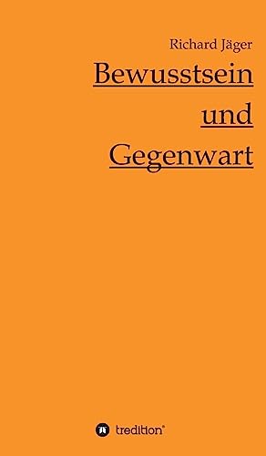 Bewusstsein und Gegenwart