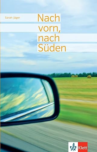 Nach vorn, nach Süden: Lektüre von Klett