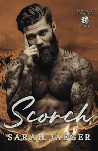 Scorch (The Ardelean Bloodline, Band 4) von Bearly Contained Romance
