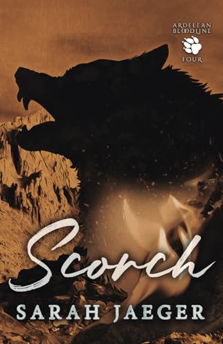 Scorch (The Ardelean Bloodline - Wolf Covers, Band 4) von Bearly Contained Romance
