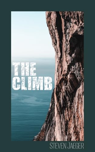 The Climb von Crown Hunter Publishing