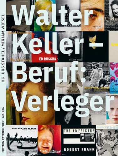 Walter Keller, Beruf: Verleger von Edition Patrick Frey