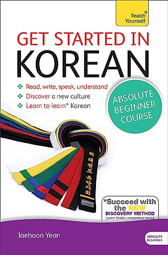 Get Started in Korean Absolute Beginner Course: (Book and audio support) (Teach Yourself Language) von Teach Yourself