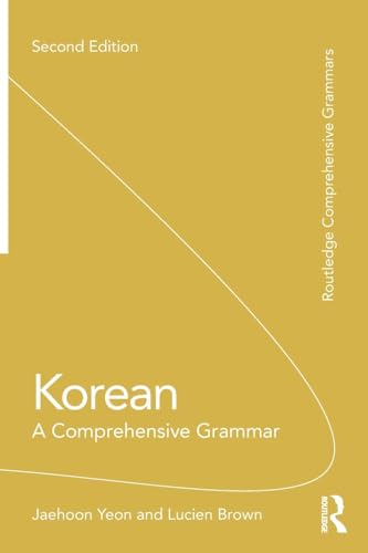 Korean: A Comprehensive Grammar (Routledge Comprehensive Grammars) von Routledge