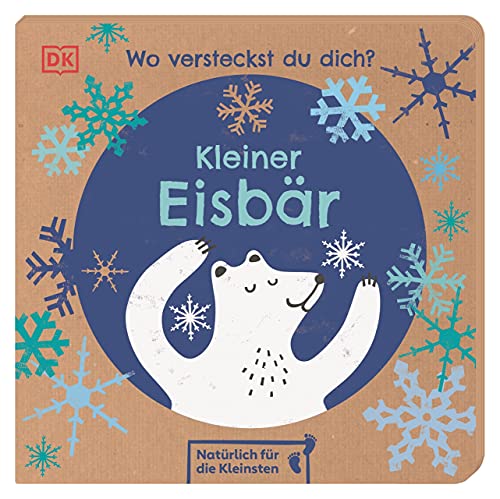 Wo versteckst du dich? Kleiner Eisbär: Natürlich für die Kleinsten. Nachhaltig hergestelltes Öko-Pappbilderbuch für Kinder ab 1 Jahr Wo versteckst du dich? Kleiner Eisbär: Natürlich für die Kleinsten. Nachhaltig hergestelltes Öko-Pappbilderbuch für Kinder ab 1 Jahr von DK