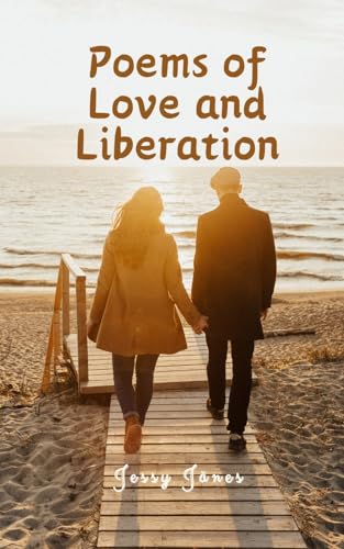 Poems of Love and Liberation von Book Fairy Publishing