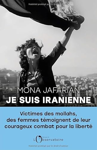 Je suis iranienne Je suis iranienne von L'OBSERVATOIRE