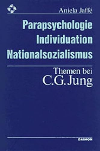Parapsychologie, Individuation, Nationalsozialismus - Themen bei C. G. Jung