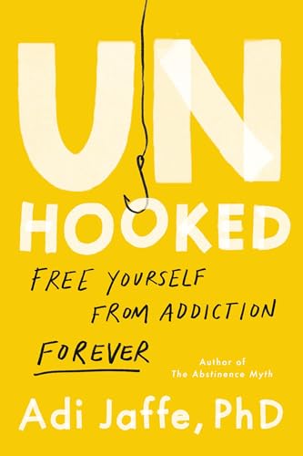 Unhooked: Free Yourself from Addiction Forever von Balance