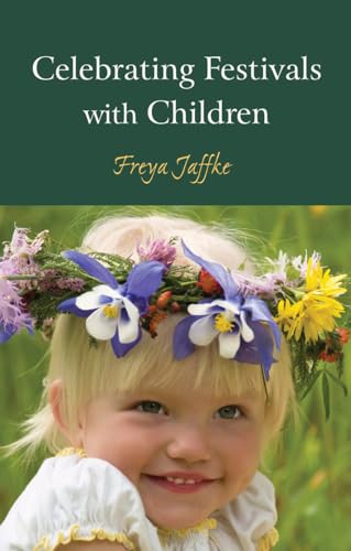 Celebrating Festivals with Children von Floris Books - Floris Books