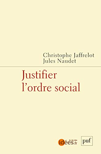 Justifier l'ordre social: Caste, race, classe et genre von PUF