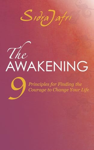 The Awakening: 9 Principles for Finding the Courage to Change Your Life von Watkins Publishing