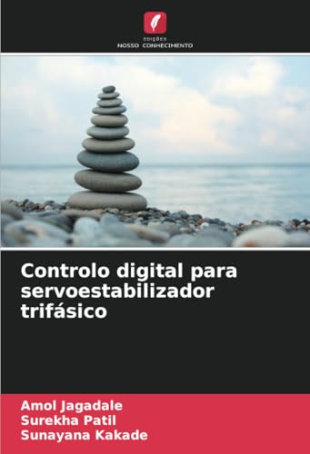 Controlo digital para servoestabilizador trifásico: DE von Edições Nosso Conhecimento