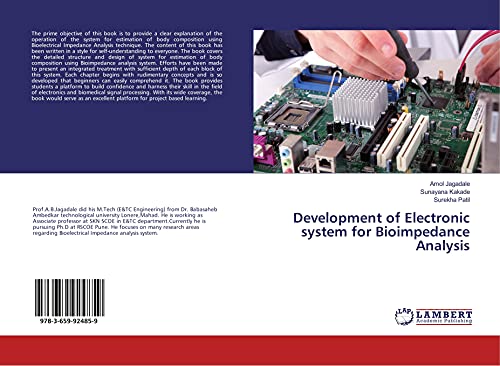 Development of Electronic system for Bioimpedance Analysis von LAP LAMBERT Academic Publishing