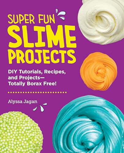Super Fun Slime Projects: DIY Tutorials, Recipes, and Projects―Totally Borax Free! Super Fun Slime Projects: DIY Tutorials, Recipes, and Projects―Totally Borax Free! von New Shoe Press