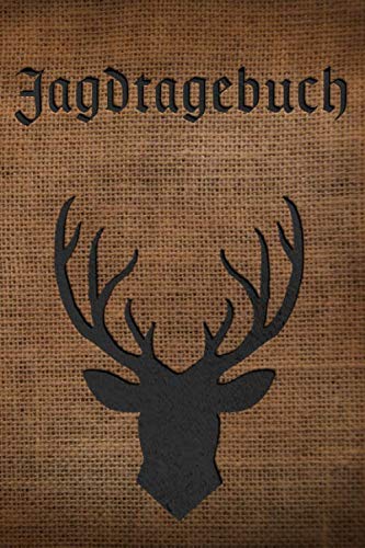 Jagdtagebuch I Jagd und Schussbuch: A5 I B5 I 120 Seiten I Organizer I Softcover I Das Schussbuch und Jagdtagebuch zum selbst ausfüllen für alle ... für die Jagd und eine tolle Geschenkidee.