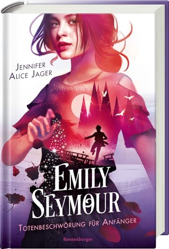 Emily Seymour, Band 1: Totenbeschwörung für Anfänger (Bezaubernde Romantasy voller Spannung und Humor) von Ravensburger